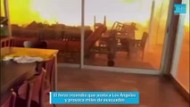 El feroz incendio que azota a Los Ángeles y provoca miles de evacuados