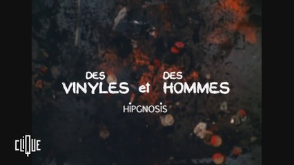 On a cliqué pour vous : "Hipgnosis - Des vinyles et des hommes" - Clique - CANAL+