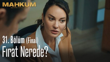 Fırat nerede?  - Mahkum 31. Bölüm (Final)