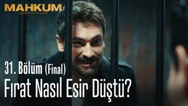 Fırat nasıl esir düştü? - Mahkum 31. Bölüm (Final)