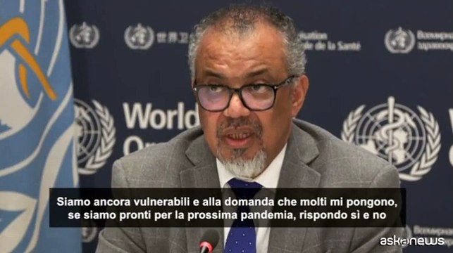 Covid, Ghebreyesus (Oms): nuova pandemia? siamo ancora vulnerabili