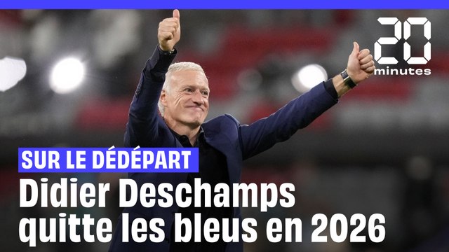 Football : Didier Deschamps quittera la têtes des bleus en 2026