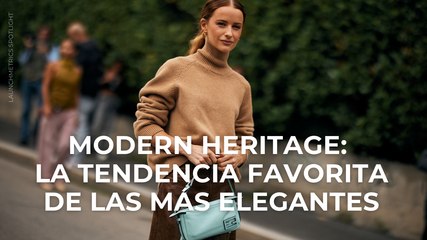 Modern Heritage: la tendencia favorita de las más elegantes
