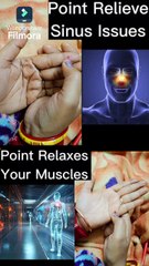 Pressure Points for Sinus Relief and Relaxed Muscles