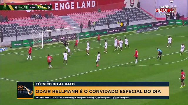 TÉCNICO DO AL RAED, ODAIR HELLMANN FALA SOBRE OS DESAFIOS DO FUTEBOL SAUDITA | PRIMEIRO TEMPO