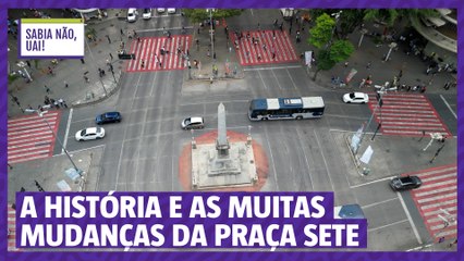 A história da Praça Sete e suas mudanças desde a construção de BH