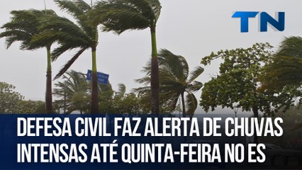 Defesa Civil faz alerta de chuvas intensas até quinta-feira no ES