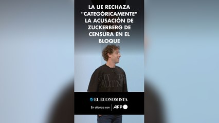 La UE rechaza "categóricamente" la acusación de Zuckerberg de censura en el bloque