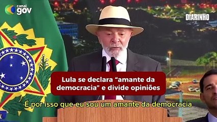 Lula se declara “amante da democracia” e divide opiniões