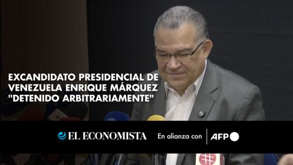 Excandidato presidencial de Venezuela Enrique Márquez "detenido arbitrariamente"