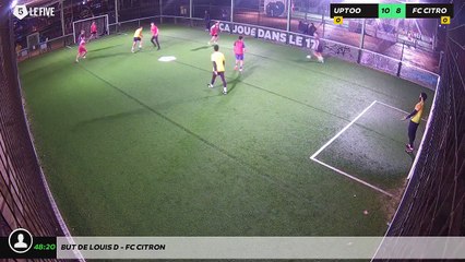 But de Louis D - Fc Citron