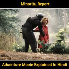 Minority Report Amazing Movie Explained In Hindi