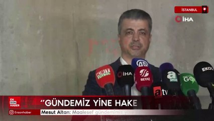 Mesut Altan: Maalesef gündemimiz yine hakem oldu