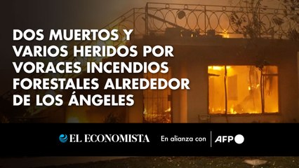 Dos muertos y varios heridos por voraces incendios forestales alrededor de Los Ángeles