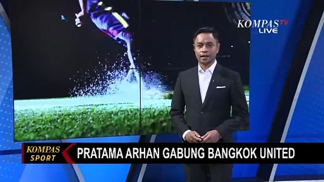 Bek Sayap Timnas Indonesia, Pratama Arhan Resmi Gabung Bangkok United