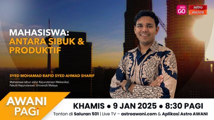 AWANI Pagi: Mahasiswa: Antara sibuk & produktif