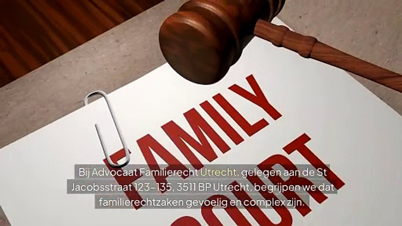 Advocaat Familierecht Utrecht