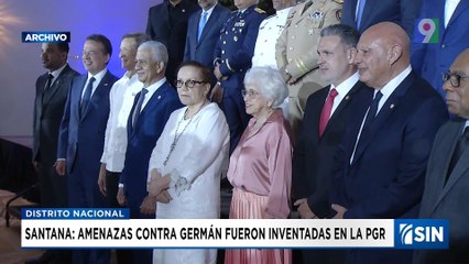 Santana: "amenazas contra Germán fueron inventadas en la PGR" | Emisión Estelar SIN con Alicia Ortega