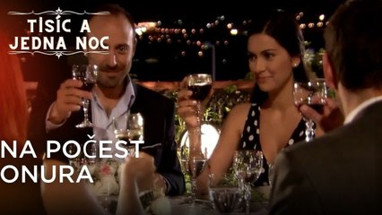Na počest Onura | Tisíc a Jedna Noc Epizoda 27