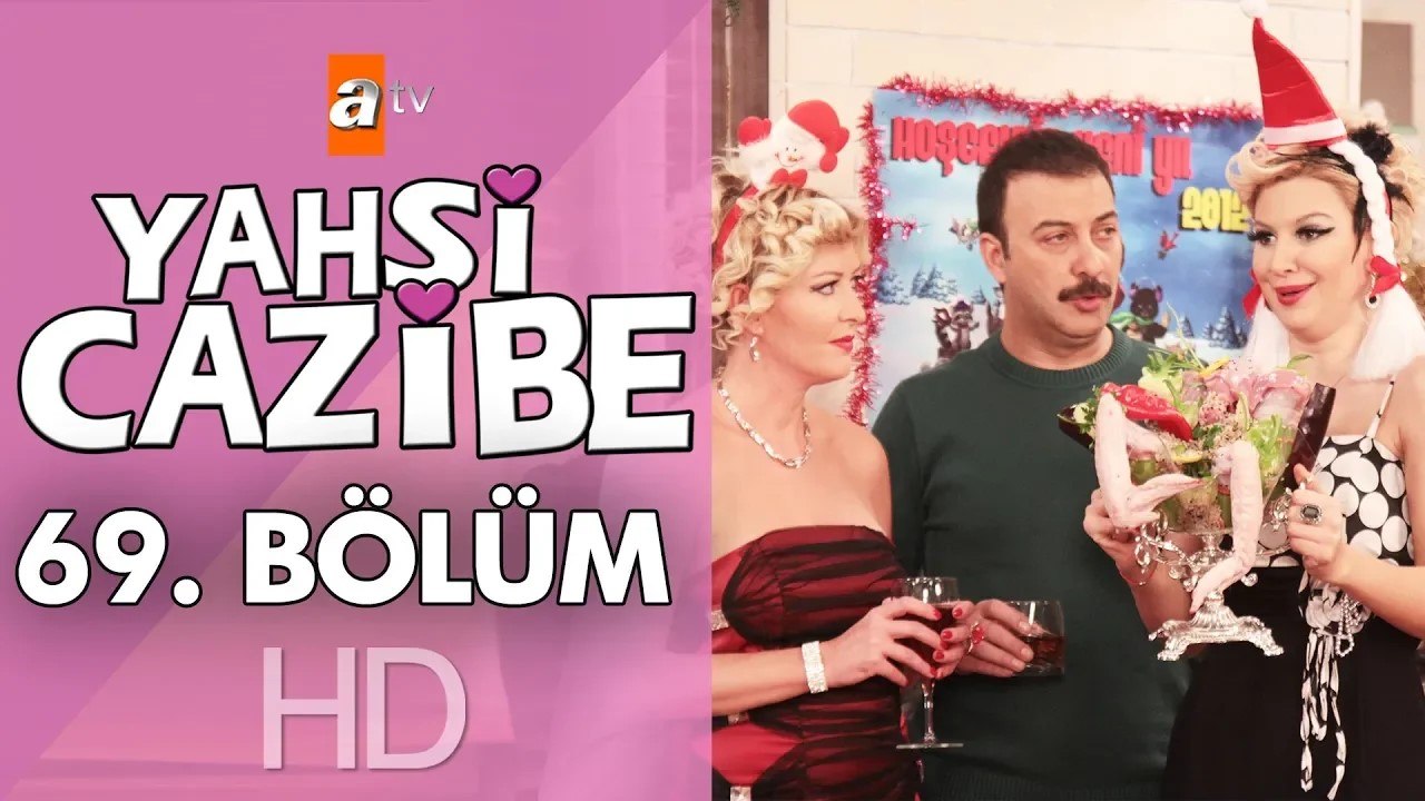Yahşi Cazibe 69. Bölüm