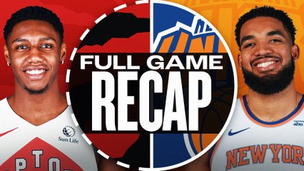 Game Recap: Knicks 112, Raptors 98