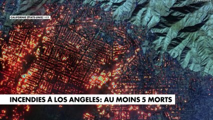 Incendies à Los Angeles : au moins 5 morts