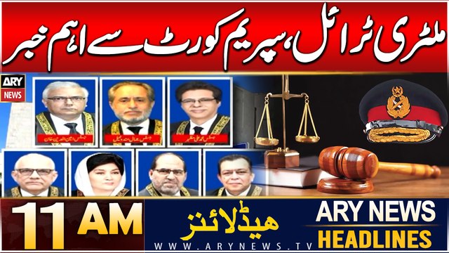 ARY News 11 AM Headlines | 9th JAN 2025 | Civilians' Military Trial - Big News from Supreme Court