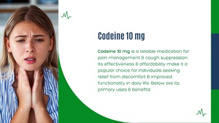 Codeine 10 mg Explained: Important Uses and Benefits
