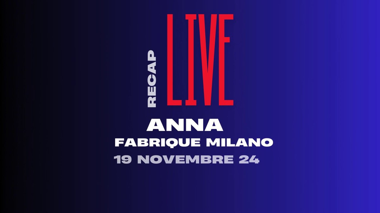 RECAP LIVE - ANNA