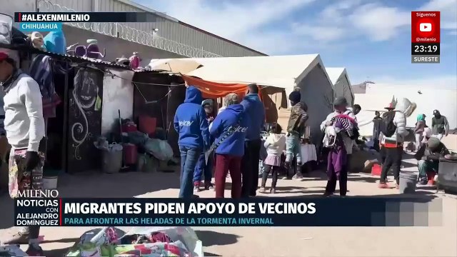 Migrantes en Chihuahua piden ayuda a vecinos para enfrentar heladas de tormenta invernal