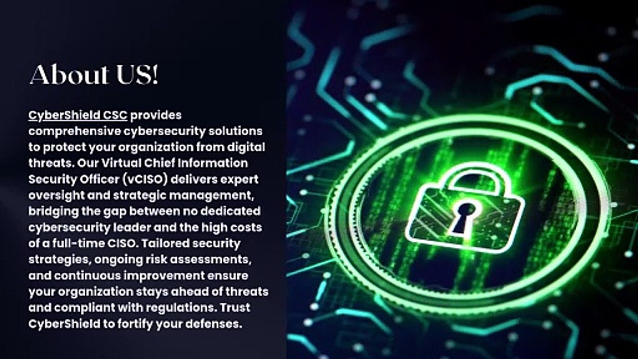 Your Trusted Partner in Cybersecurity CyberShield vCISO Solutions
