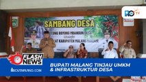 BUPATI MALANG SAMBANGI DESA, DUKUNG UMKM DAN TINJAU INFRASTRUKTUR