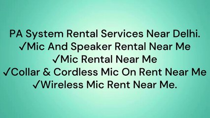 PA Systems Rental In Delhi, New Delhi - ₹0 Cost Delivery