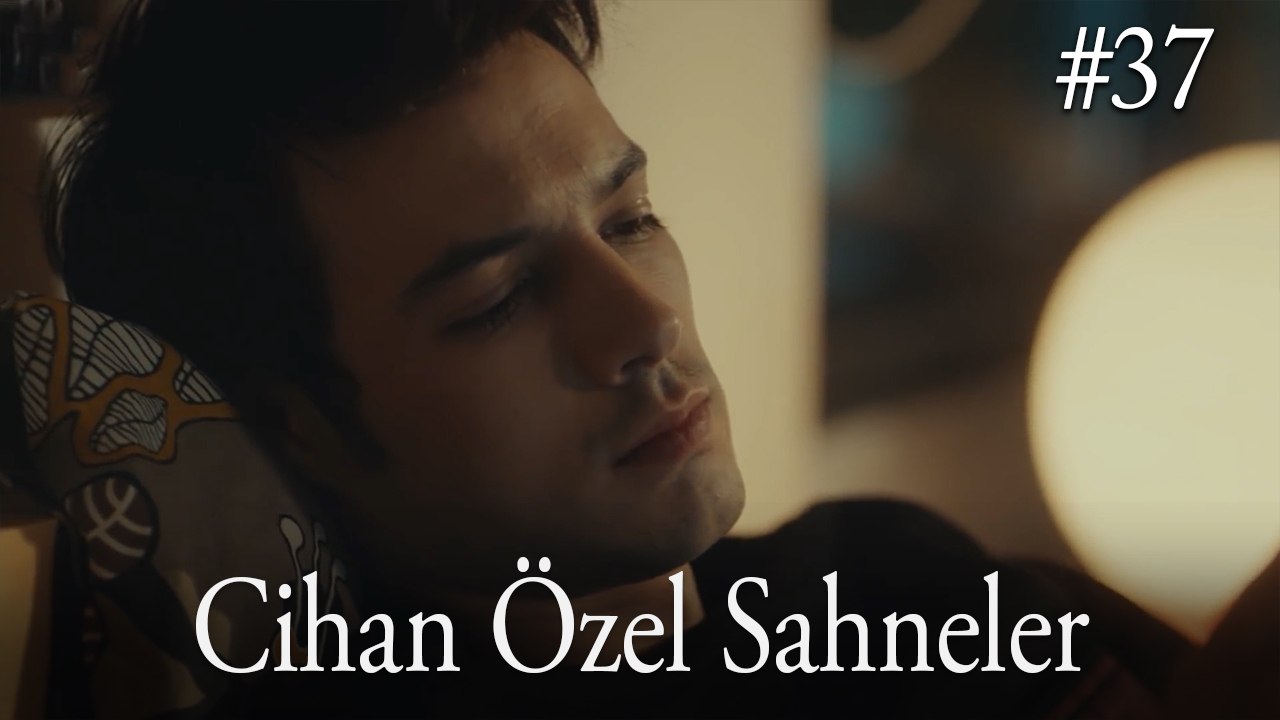 Cihan ve Mahir - Bir Litre Gözyaşı #37