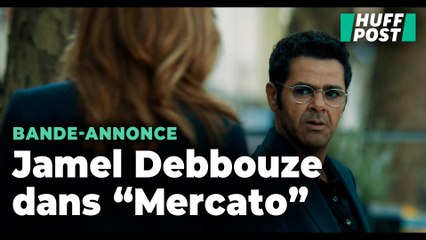 Jamel Debbouze se dévoile dans un rôle très sombre dans le film « Mercato »