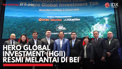 Hero Global Investment (HGII) Resmi Melantai di BEI