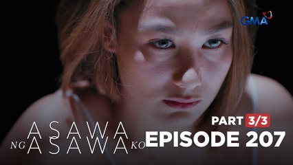 Asawa Ng Asawa Ko: Shaira does not deserve to rest in peace! (Episode 207 - Part 3/3)