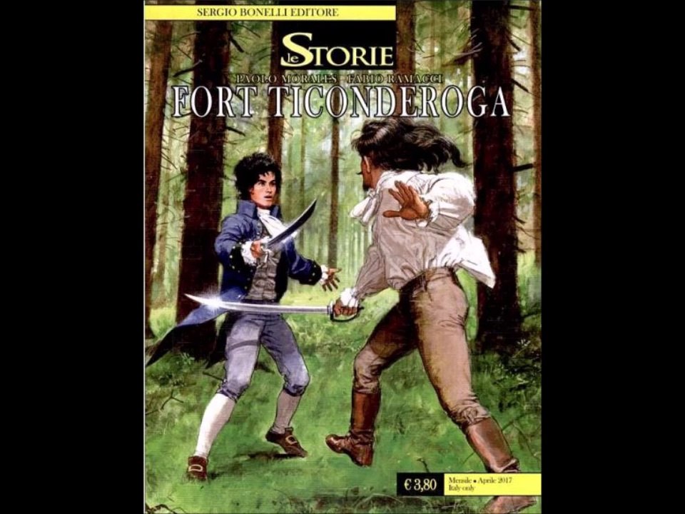 LE STORIE BONELLI---FORT TICONDEROGA