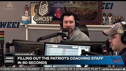 Jones & Keefe: Jones fills out the Patriots' coaching staff in 60 seconds