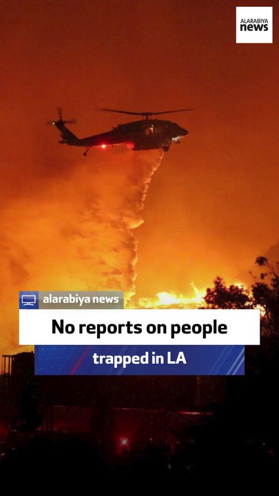No reports on people trapped in LA
