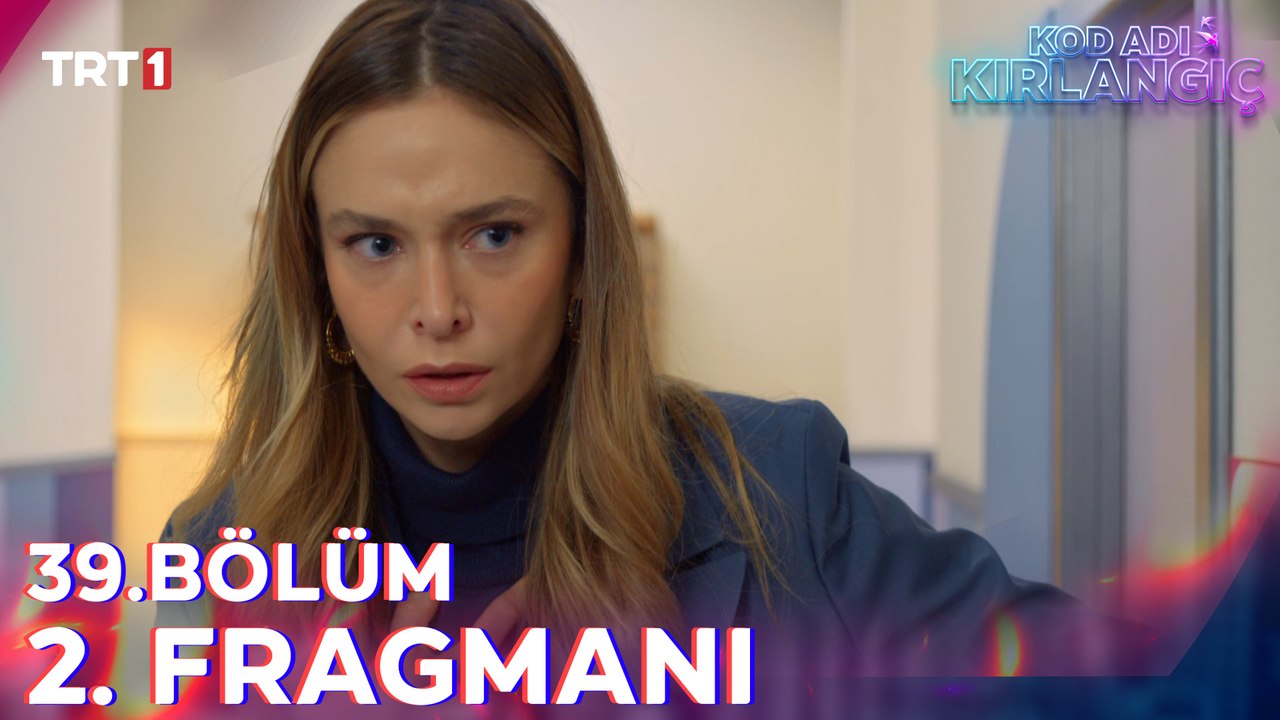Kod Adı Kırlangıç 39. Bölüm 2. Fragmanı