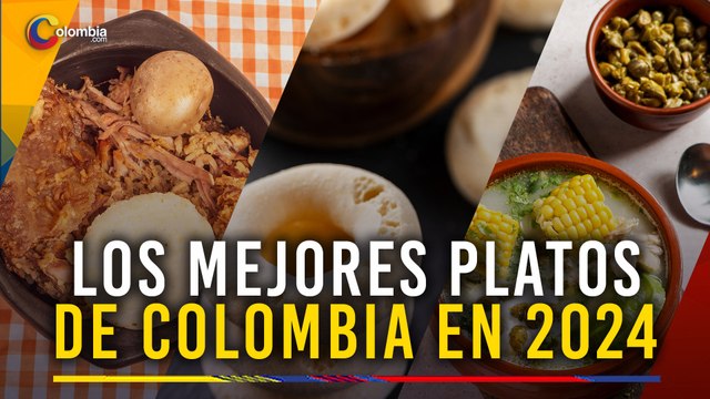 ¡Delicioso! Los 10 Platos Colombianos MÁS POPULARES del Mundo en 2024