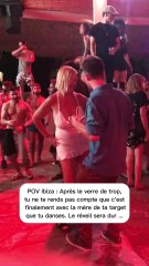 POV Ibiza : ton pote ne veut plus clair