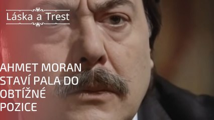 Ahmet Moran staví Pala do obtížné pozice | Láska a Trest - Epizoda 14