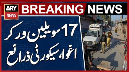 17 Civilians Abducted, Security Sources