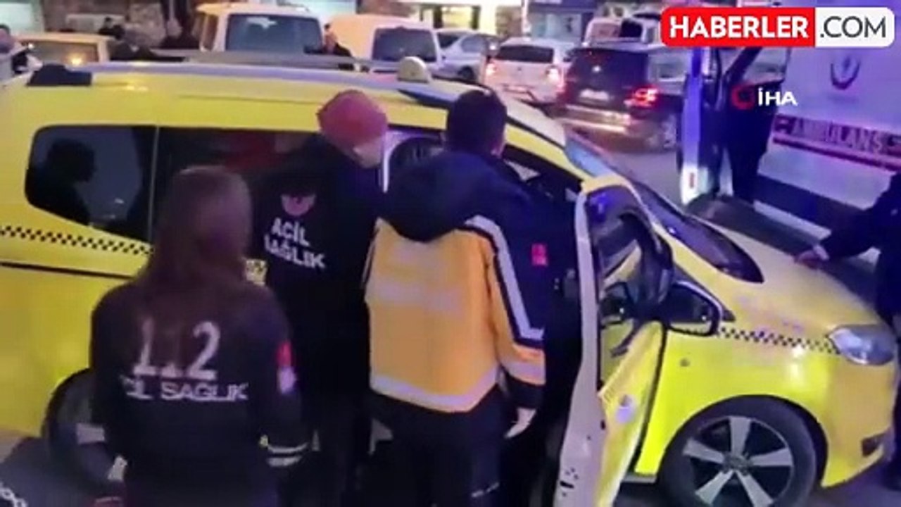 Takside kendinden geçen şahıs polis ve sağlık ekiplerini seferber etti