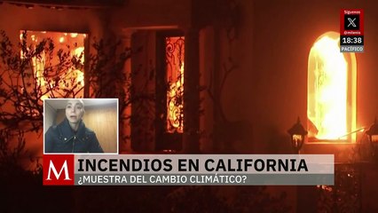 ¿Incendios en California reflejan las crisis de cambio climático?