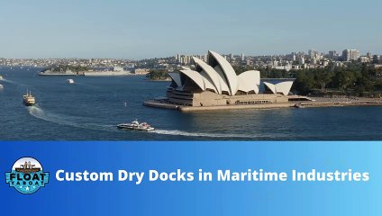 Custom Dry Docks