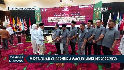 Penetapan Mirza-Jihan Sebagai Gubernur & Wagub Lampung