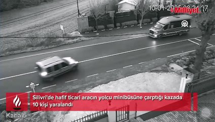 Silivri'de feci kaza: Hafif ticari araçla, yolcu minibüsü çarpıştı 10 kişi yaralandı